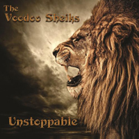 Voodoo Sheiks - Unstoppable
