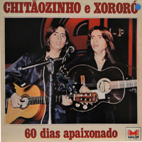 Chitaozinho & Xororo - 60 Dias Apaixonado