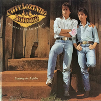 Chitaozinho & Xororo - Cowboy Do Asfalto