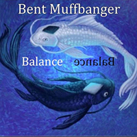 Muffbanger, Bent - Balance