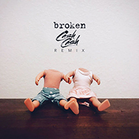 Lovelytheband - broken (Cash Cash Remix)
