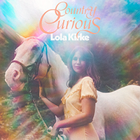Lola Kirke - Country Curious (EP)