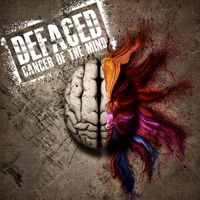 Defaced (GBR) - Cancer Of The Mind