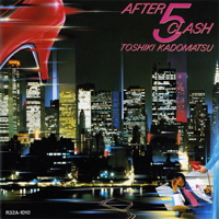 Kadomatsu, Toshiki - After 5 Clash