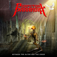 Perpetual Paranoia - Between the Altar and the Cross