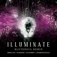 Anna Lux - Illuminate (feat. Alienare, Alphamay, Schwarzschild) (Single)