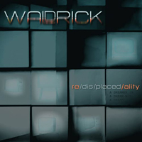Waldrick - Re/dis/placed/ality