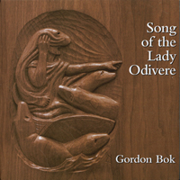 Bok, Gordon - Song Of The Lady Odivere