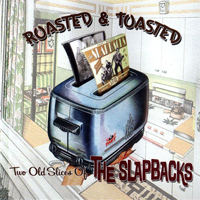 Slapbacks - Roasted & Toasted