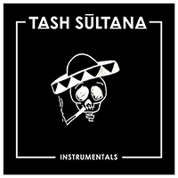 Sultana, Tash - Instrumentals