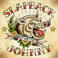 Johnny, Slapback - Hit Me Up