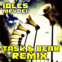 IDLES - Meydei (Task And Bear Remixes)