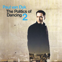 Paul van Dyk - The Politics Of Dancing 2 (CD 2)