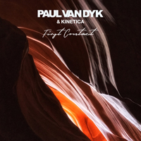 Paul van Dyk - First Contact (feat. Kinetica) (Single)