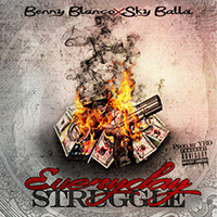 Blanco, Benny - Everyday Struggle (feat. Sky Balla) (Single)