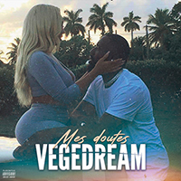 Vegedream - Mes doutes (Single)