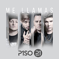 Piso 21 - Me Llamas (Single)