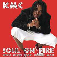 KMC - Soul On Fire (Single) 