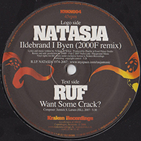 Natasja - Ildebrand I Byen / Want Some Crack (Split with RUF)