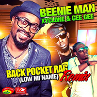 Xyclone - Back Pocket Rag Remix (Single) (feat. Beenie Man & Cee Gee)