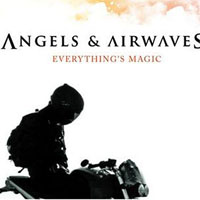 Angels & Airwaves - Everything's Magic (Single)