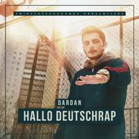 Dardan - Hallo Deutschrap