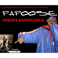 Papoose - Street Knowledge 