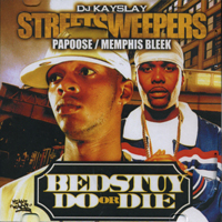 Papoose - Bedstuy Do Or Die 