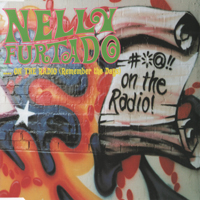 Nelly Furtado - .... On The Radio (Remember The Days) (Single)