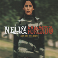 Nelly Furtado - Turn Off The Light (Single)