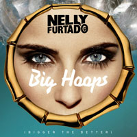 Nelly Furtado - Big Hoops (Bigger The Better) (Promo CDS)