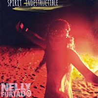 Nelly Furtado - Spirit Indestructible (CDS)