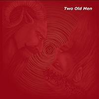 Two Old Men - Two Old Men