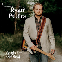 Peters, Ryan - Songs For Old Souls