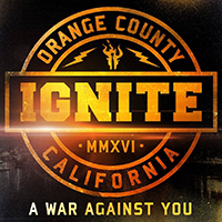 Ignite (USA) - A War Against You
