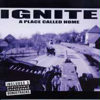 Ignite (USA) - A Place Called Home