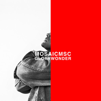 Mosaic MSC - Glory & Wonder