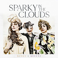 Sparky In The Clouds - Kings & Queens