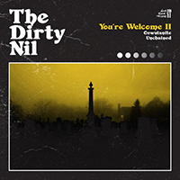 Dirty Nil - You're Welcome II (Single)