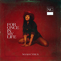 Cyrus, Noah - For Once In My Life (Single)