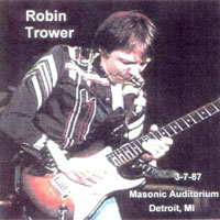 Robin Trower - Masonic Auditorium - Detroit, Mi 3-07-1987