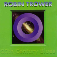 Robin Trower - 20Th Century Blues