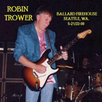 Robin Trower - Ballard Firehouse, Seattle