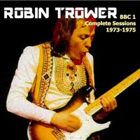 Robin Trower - Complete BBC Sessions 1973-75 (CD 1)