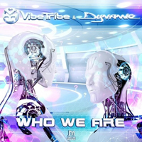 Vibe Tribe - Who We Are [Single]
