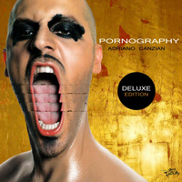 Canzian, Adriano - Pornography (Deluxe Edition) (CD 1)