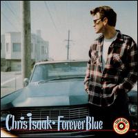 Chris Isaak - Forever Blue