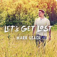 Leach, Mark - Let's Get Lost (EP)