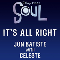 Jon Batiste - It's All Right (From ''Soul''-Duet Version) (Single)