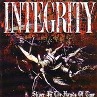 Integrity - Sliver In The Hands Of Time